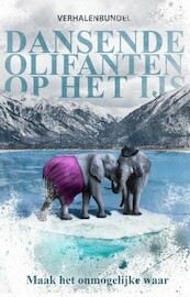 Dansende olifanten op het ijs - (ISBN 9789493157361)