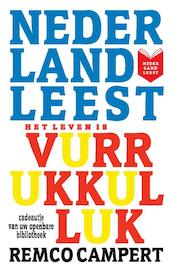 Het leven is vurrukkulluk - Remco Campert (ISBN 9789059651555)