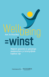 Wellbeing = winst - Ann De Bisschop (ISBN 9789463372671)