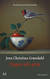 Dagen als gras - Jens Christian Grøndahl (ISBN 9789402316278)