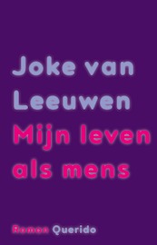 Mijn leven als mens - Joke van Leeuwen (ISBN 9789021426433)