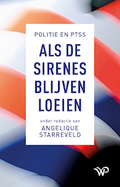 Als de sirenes blijven loeien - Angelique Starreveld (ISBN 9789462496415)