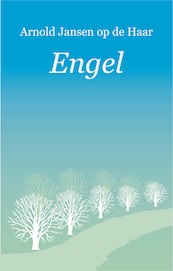 Engel - Arnold Jansen op de Haar (ISBN 9781907320057)