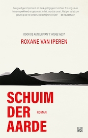 Schuim der aarde - Roxane van Iperen (ISBN 9789048861071)