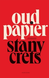 Oud papier - Stany Crets (ISBN 9789464102017)