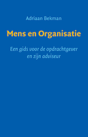 Mens en Organisatie - Adriaan Bekman (ISBN 9789083158624)