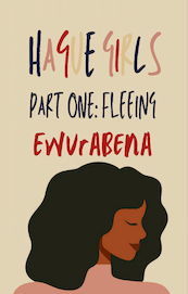 Hague Girls Part I - Ewurabena (ISBN 9789464026627)