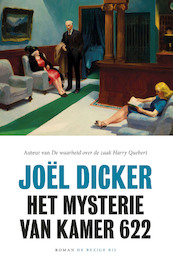 Het mysterie van kamer 622 - Joël Dicker (ISBN 9789403171715)