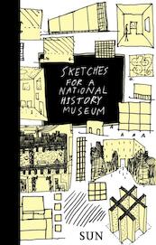 Sketches for a National History Museum - Valentijn Byvanck, (ISBN 9789461053213)