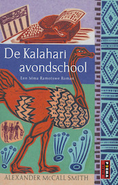 Ramotswe 4 De Kalahari avondschool - Alexander McCall Smith (ISBN 9789021006253)