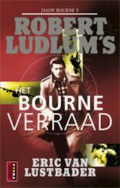 Het Bourne Verraad - Eric van Lustbader, Eric Van Lustbader (ISBN 9789021009292)