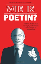 Wie is Poetin? - Simon Dikker Hupkes (samensteller) (ISBN 9789045049106)