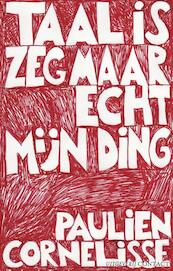Taal is zeg maar echt mijn ding - Paulien Cornelisse (ISBN 9789025430498)