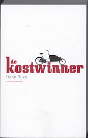 De kostwinner - Henk Rijks (ISBN 9789025434403)