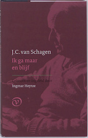 Ik ga maar en blijf - J.C. van Schagen (ISBN 9789028241602)