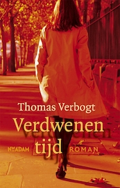 Verdwenen tijd - Thomas Verbogt (ISBN 9789046805572)