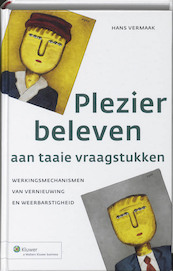 Plezier beleven aan taaie vraagstukken - Hans Vermaak, Johannes Gerardus Vermaak (ISBN 9789013063028)