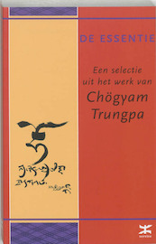 De essentie van Chogyam Trungpa - Chögyam Trungpa (ISBN 9789021598673)