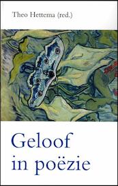 Geloof in poezie - (ISBN 9789077787328)