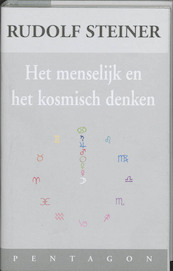 Het menselijk en het kosmisch denken - Rudolf Steiner (ISBN 9789072052605)