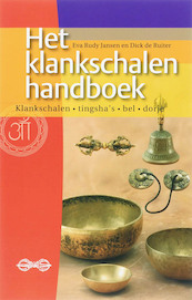 Het klankschalen handboek - Eva Rudy Jansen, Dick de Ruiter (ISBN 9789078302124)