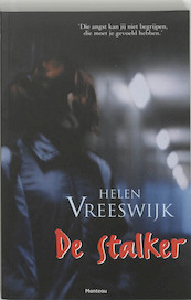 De stalker - Helen Vreeswijk (ISBN 9789460411311)