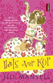 Hals over kop - Jill Mansell (ISBN 9789021012575)