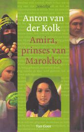 Amira prinses van Marokko - Anton van der Kolk (ISBN 9789000310913)