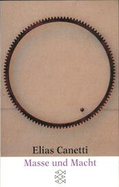 Masse und Macht - Elias Canetti (ISBN 9783596265442)