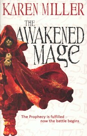 Awakened Mage - Karen Miller (ISBN 9781841499321)