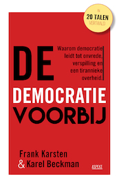 De democratie voorbij - Karel Beckman, Frank Karsten (ISBN 9789059114524)
