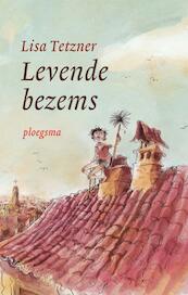 Levende bezems - Lisa Tetzner (ISBN 9789021618753)