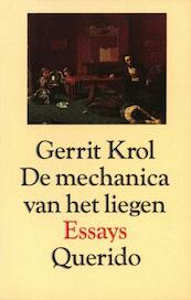 De mechanica van het liegen - Gerrit Krol (ISBN 9789021445137)