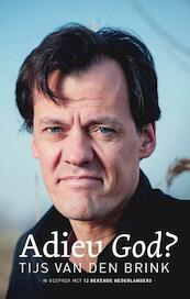 Adieu God? - Tijs van den Brink (ISBN 9789043522595)