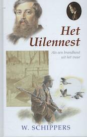 Het uilennest - Willem Schippers (ISBN 9789076466811)