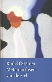 Metamorfosen van de ziel - Rudolf Steiner (ISBN 9789060385722)