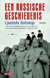 Een Russische geschiedenis - Ljoedmila Oelitskaja (ISBN 9789044519341)