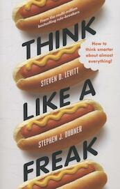 Think Like a Freak - Stephen J. Dubner (ISBN 9781846147890)