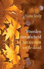 Woorden van afscheid - Hans Stolp (ISBN 9789020210590)