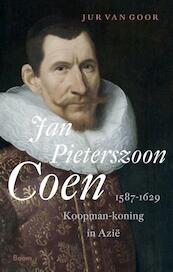 Jan Piterszoon Coen 1587-1629 - Jur van Goor (ISBN 9789461050366)