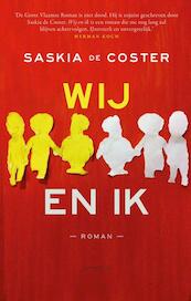 Wij en ik - Saskia de Coster (ISBN 9789044627060)