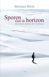 Sporen naar de horizon - Bastiaan Brink (ISBN 9789038924847)