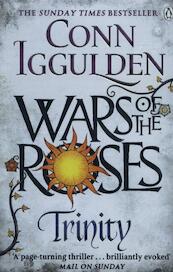 Wars of the Roses: Trinity - Conn Iggulden (ISBN 9780718196394)