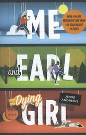 Me and Earl and the Dying Girl - Jesse Andrews (ISBN 9781760290450)