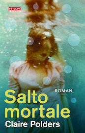 Salto mortale - Claire Polders (ISBN 9789044534696)