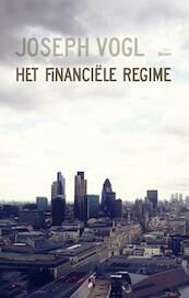 Het financiële regime - Joseph Vogl (ISBN 9789089536976)