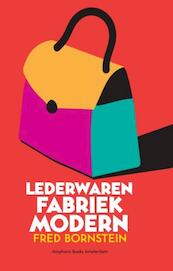 Lederwarenfabriek modern - Fred Bornstein (ISBN 9789064460920)