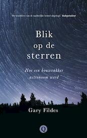 Blik op de sterren - Gary Fildes (ISBN 9789021403922)