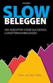 Slow beleggen - Peter van der Slikke (ISBN 9789461261908)
