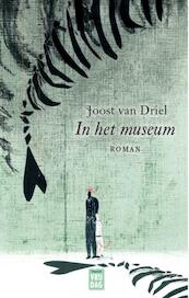 Het museum - Joost van Driel (ISBN 9789460015205)